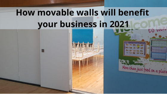How movable walls will benefit your business in 2021