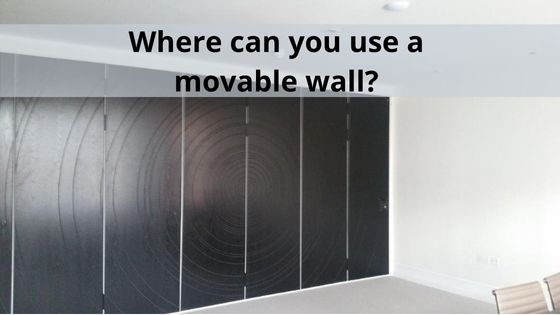 Where can you use a movable wall?