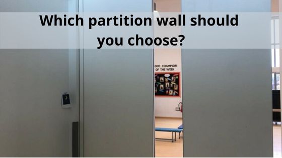 Which partition wall should you choose?